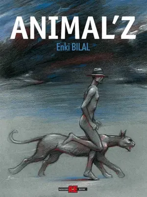 Copertina di ENKI BILAL — Animal'z