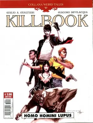 Copertina di GIULIO ANTONIO GUALTIERI, GIACOMO BEVILACQUA — Killbook. Homo homini lupus