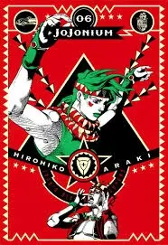 Copertina di LE BIZZARRE AVVENTURE DI JOJO (AIZŌ EDITION) · 6 — JoJonium 06 (Parte 2: Battle Tendency 3/4)