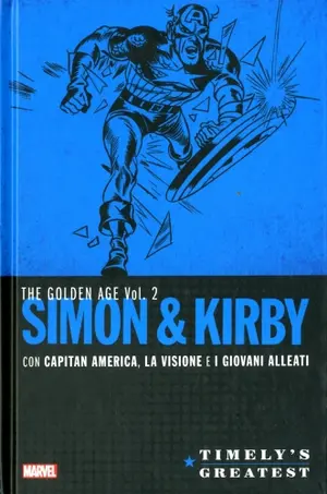 Copertina di TIMELY'S GREATEST · 2 — The Golden Age vol.2: Simon & Kirby