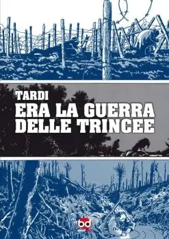 Copertina di JACQUES TARDI — Era la guerra delle trincee