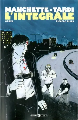 Copertina di JEAN-PATRICK MANCHETTE, JACQUES TARDI — Manchette-Tardi. L'integrale vol. 2: Griffu - Piccolo blues