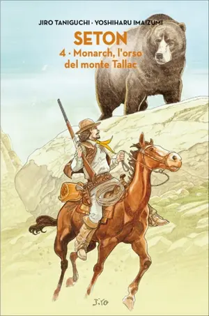 Copertina di JIRO TANIGUCHI · 17 — Seton vol. 4 - Monarch, l'orso del monte Tallac
