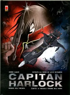 Copertina di CAPITAN HARLOCK - MEMORIE DELL'ARCADIA · 2 — Le abissali tenebre dell'anima