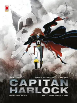 Copertina di CAPITAN HARLOCK - MEMORIE DELL'ARCADIA · 3 — Cuori ardenti d'amore