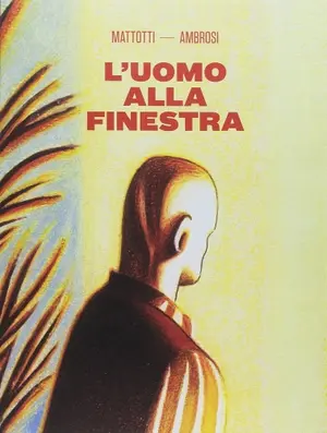Copertina di LILIA AMBROSI, LORENZO MATTOTTI — L'uomo alla finestra