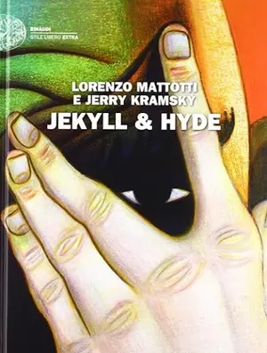 Copertina di JERRY KRAMSKY, LORENZO MATTOTTI — Jekyll & Hyde
