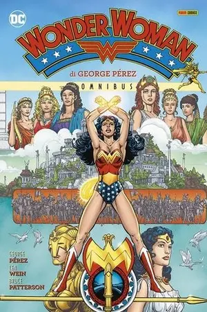 Copertina di WONDER WOMAN DI GEORGE PÉREZ · 1 — Wonder Woman di George Pérez, vol 1