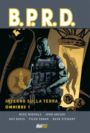 Copertina di B.P.R.D. OMNIBUS: INFERNO SULLA TERRA · 1 — Inferno sulla terra. Omnibus 1