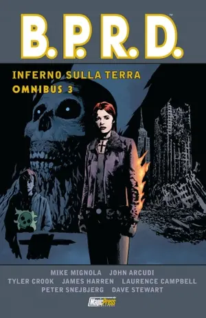 Copertina di B.P.R.D. OMNIBUS: INFERNO SULLA TERRA · 3 — Inferno sulla terra. Omnibus 3