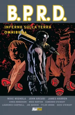 Copertina di B.P.R.D. OMNIBUS: INFERNO SULLA TERRA · 4 — Inferno sulla terra. Omnibus 4