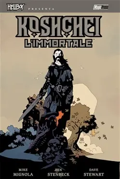 Copertina di MIKE MIGNOLA, BEN STENBECK, DAVE STEWART — Koshchei l'immortale