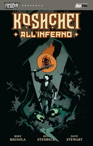 Copertina di MIKE MIGNOLA, BEN STENBECK, DAVE STEWART — Koshchei all'inferno