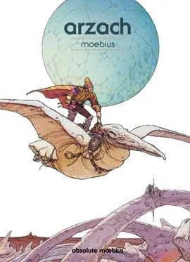 Copertina di ABSOLUTE MOEBIUS · 6 — Arzach