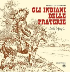 Copertina di LINEA WESTERN DI PAOLO ELEUTERI SERPIERI · 2 — Gli indiani delle praterie