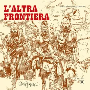 Copertina di LINEA WESTERN DI PAOLO ELEUTERI SERPIERI · 6 — L'altra frontiera