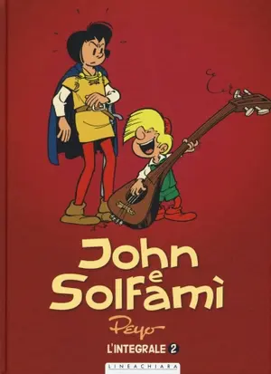 Copertina di JOHN E SOLFAMÌ - L'INTEGRALE · 2 — L'integrale 2