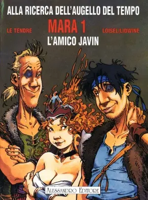 Copertina di ALLA RICERCA DELL'AUGELLO DEL TEMPO · 5 — Mara 1: L'amico Javin