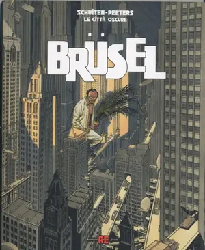 Copertina di LE CITTÀ OSCURE · 2 — Brüsel
