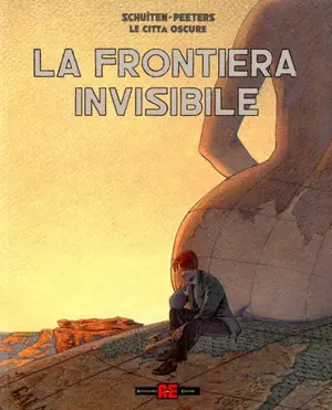 Copertina di LE CITTÀ OSCURE · 3 — La frontiera invisibile