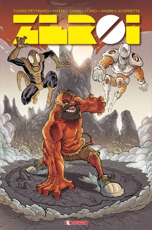 Copertina di TUONO PETTINATO, MATTEO CASALI, CINCI, ANDREA SCOPPETTA, GIUSEPPE CAMUNCOLI, CLAUDIA LEONARDI, ANDREA IZZO, ELISA SERIO, FRANCESCA MENGOZZI, GIOVANNI MARCORA — Zeroi