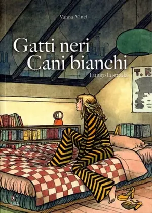 Copertina di GATTI NERI CANI BIANCHI · 2 — Lungo la strada