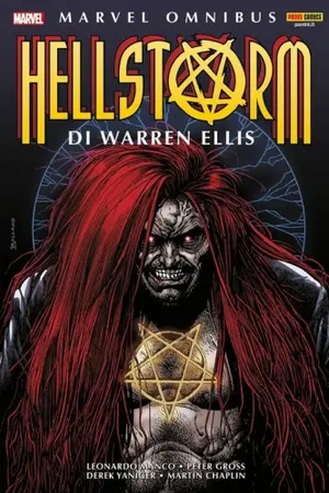 Copertina di WARREN ELLIS, LEONARDO MANCO, PETER GROSS, DEREK YANIGER, MARTIN CHAPLIN — Hellstorm di Warren Ellis