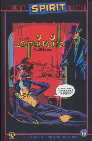 Copertina di GLI ARCHIVI DI SPIRIT · 13 — Gli archivi di Spirit 13
