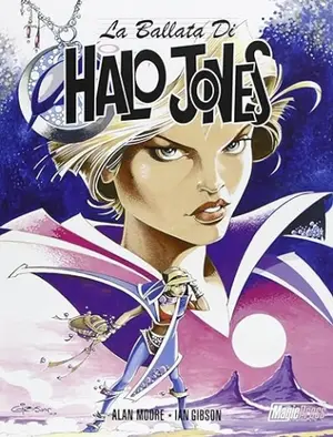 Copertina di ALAN MOORE, IAN GIBSON — La ballata di Halo Jones