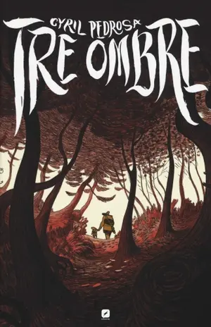 Copertina di CYRIL PEDROSA · 2 EDIZIONI — Tre ombre - Edizione 2024
