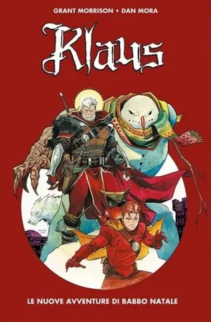 Copertina di GRANT MORRISON, DAN MORA, DOUG CAMPOS — Klaus 2