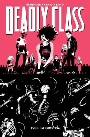 Copertina di DEADLY CLASS · 5 — Deadly Class, vol 5: 1988. La giostra