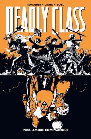 Copertina di DEADLY CLASS · 7 — Deadly Class, vol 7: 1988. Amore come sangue