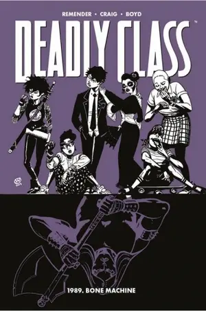 Copertina di DEADLY CLASS · 9 — Deadly Class, vol 9: 1989. Bone Machine