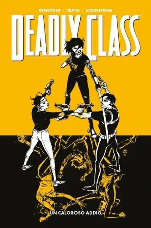 Copertina di DEADLY CLASS · 11 — Deadly Class, vol 11: Un caloroso addio