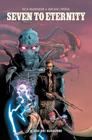 Copertina di SEVEN TO ETERNITY · 1 — Seven to Eternity, vol 1: Il dio dei sussurri