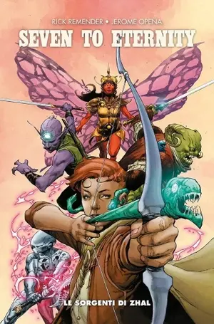 Copertina di SEVEN TO ETERNITY · 4 — Seven to Eternity 4: Le sorgenti di Zhal