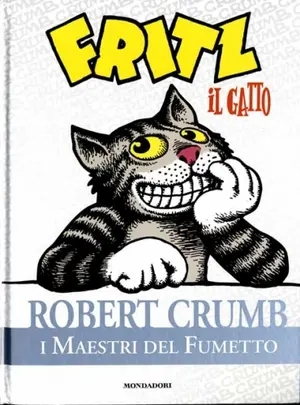 Copertina di ROBERT CRUMB, ALINE KOMINSKY-CRUMB, PAUL KRASSNER · 2 EDIZIONI — Fritz il gatto