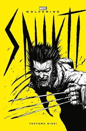 Copertina di TSUTOMU NIHEI — Wolverine: Snikt!