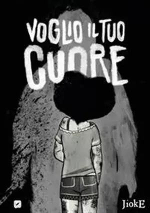 Copertina di GIOVANNI “JIOKE” DELL’ORO — Voglio il tuo cuore