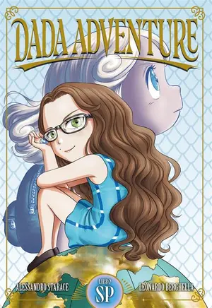 Copertina di ALESSANDRO STARACE, LEONARDO BERGHELLA — Dada Adventure SP