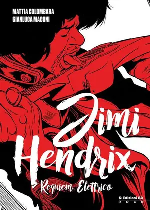 Copertina di MATTIA COLOMBARA, GIANLUCA MACONI — Jimi Hendrix - Requiem Elettrico