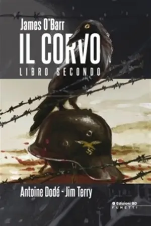 Copertina di JAMES O'BARR, ANTOINE DODÈ — Il Corvo - Libro Secondo