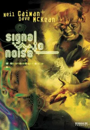 Copertina di NEIL GAIMAN, DAVE MCKEAN — Signal To Noise