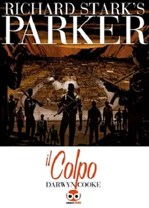 Copertina di DARWYN COOKE — Parker il Colpo