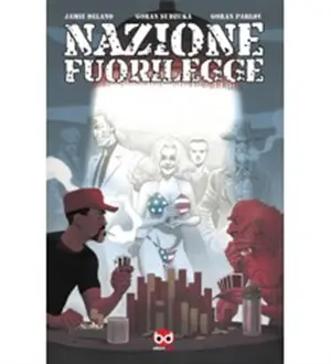 Copertina di JAMIE DELANO, GORAN SUDZUKA — Nazione Fuorilegge