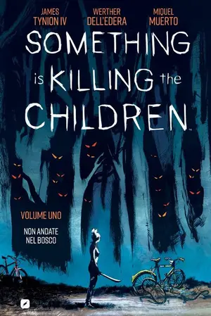 Copertina di SOMETHING IS KILLING THE CHILDREN · VOL. 1 — Something is Killing the Children vol. 1