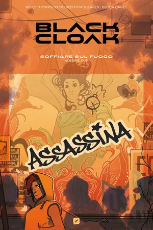 Copertina di BLACK CLOAK · VOL. 2 — Black Cloak vol. 2 – Soffiare sul fuoco