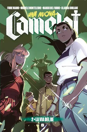 Copertina di UNA NUOVA CAMELOT · VOL. 2 — Una nuova Camelot vol. 2 – La Via del Re