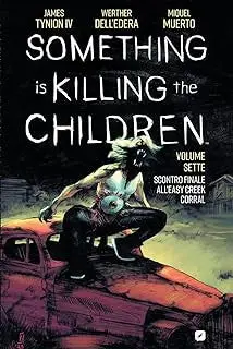 Copertina di SOMETHING IS KILLING THE CHILDREN · VOL. 7 — Something is Killing the Children vol. 7